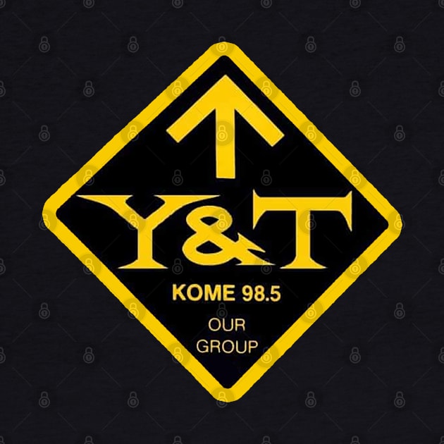 KOME 98.5 Loves Y&T! by RetroZest